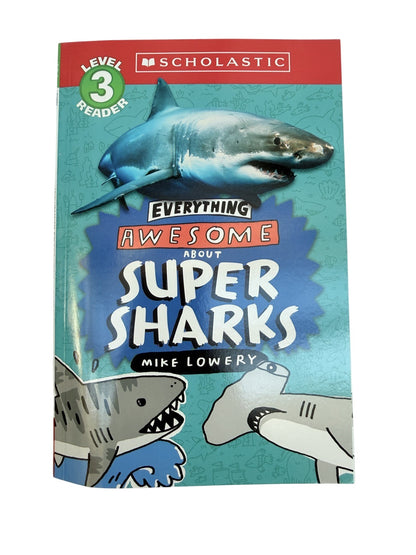 Mike Lowery Everything Awesome About Super Sharks