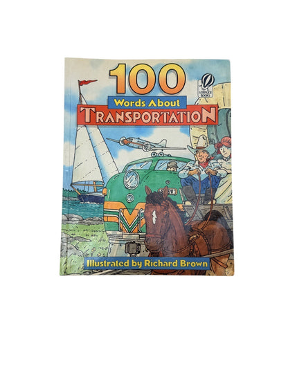 100 Words About Transportation Richard Brown