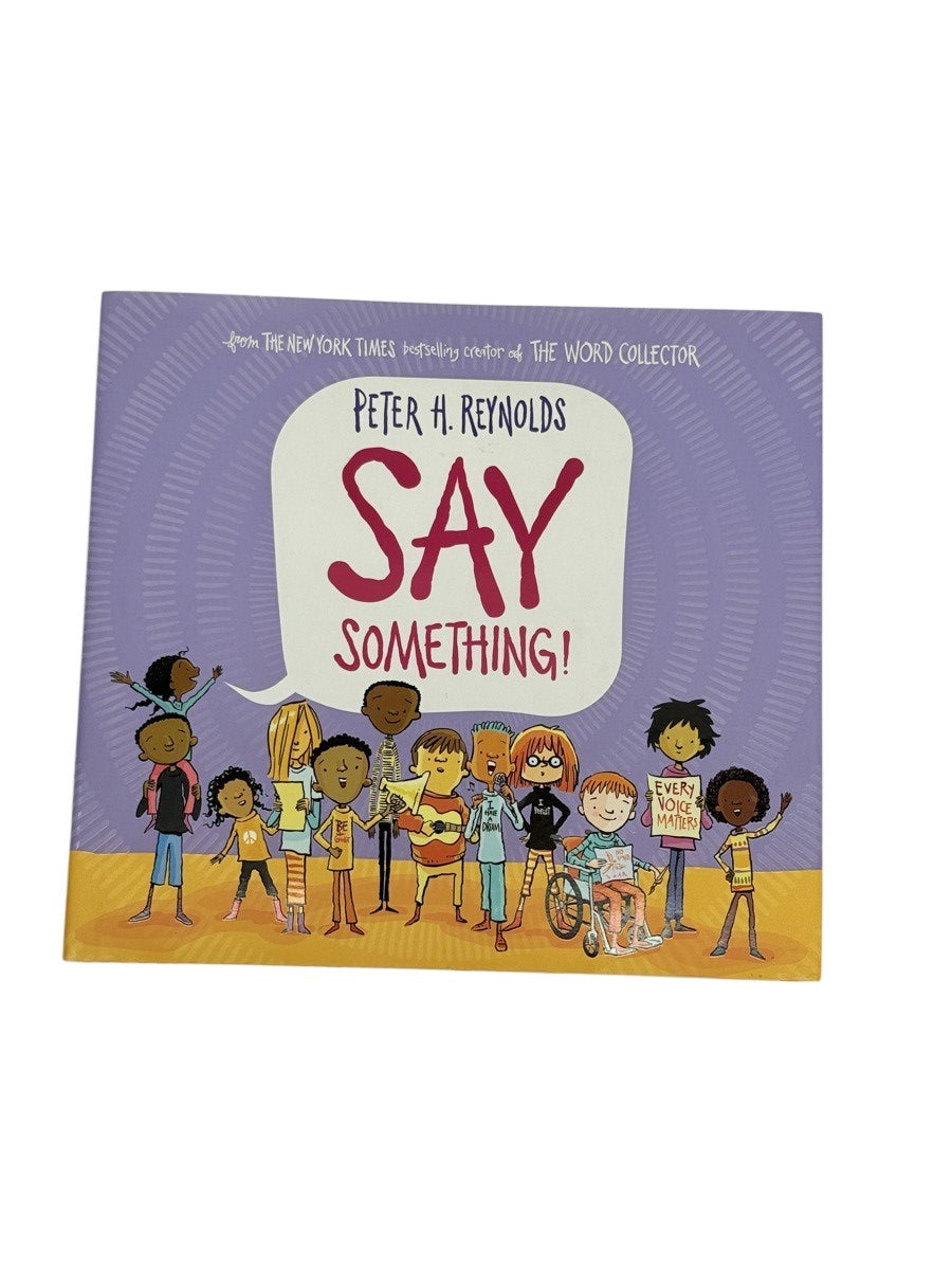 Peter H. Reynolds Say Something!