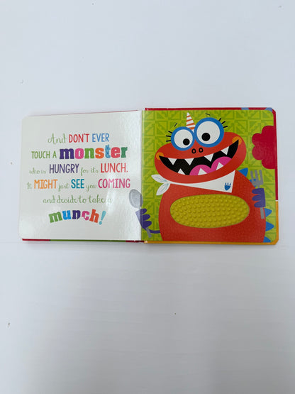 Never Touch a Monster! Touch-and-Feel Book