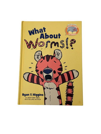 Ryan T. Higgins What About Worms!?