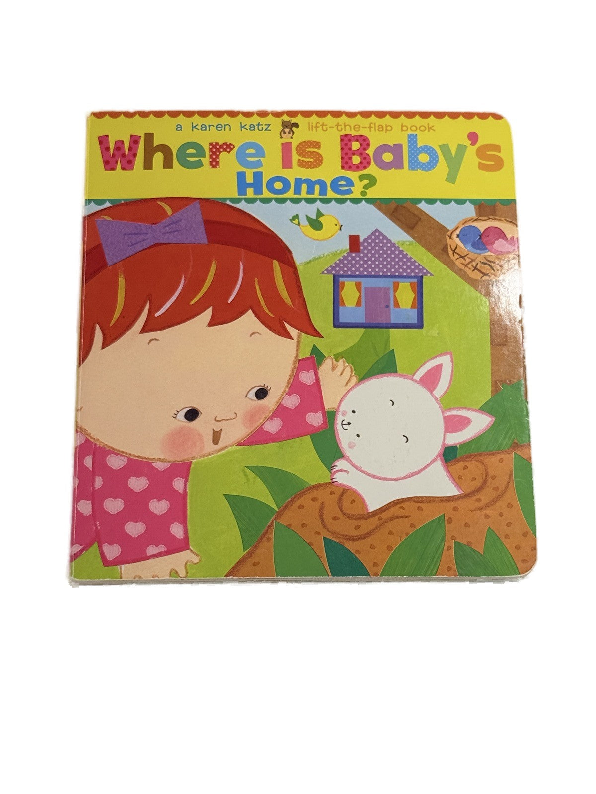 Karen Katz Where Is Baby's Home?