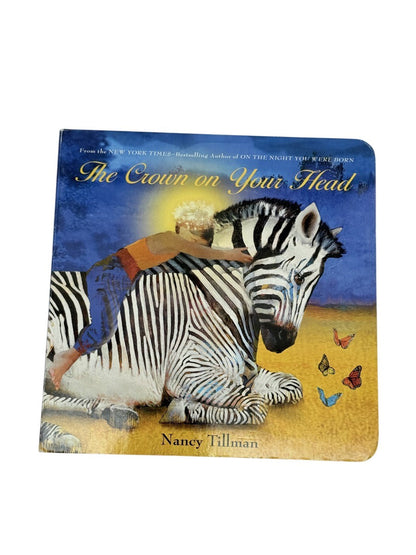 Nancy Tillman The Crown on Your Head