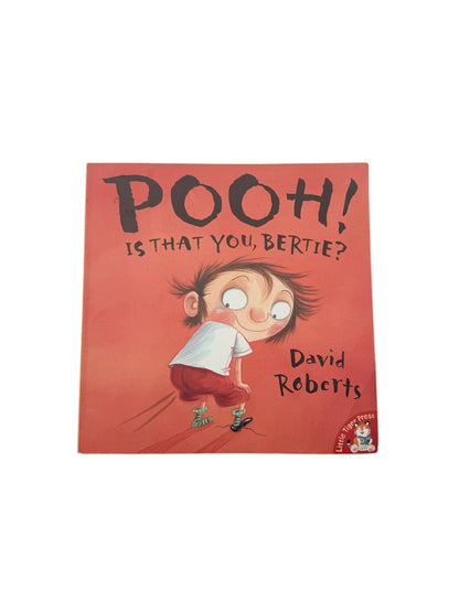 David Roberts Pooh! Is That You Bertie?