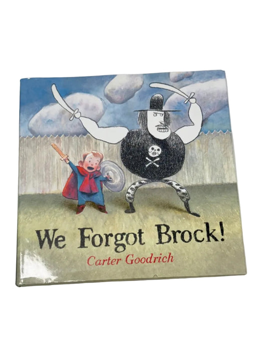 Carter Goodrich We Forgot Brock Children's Book