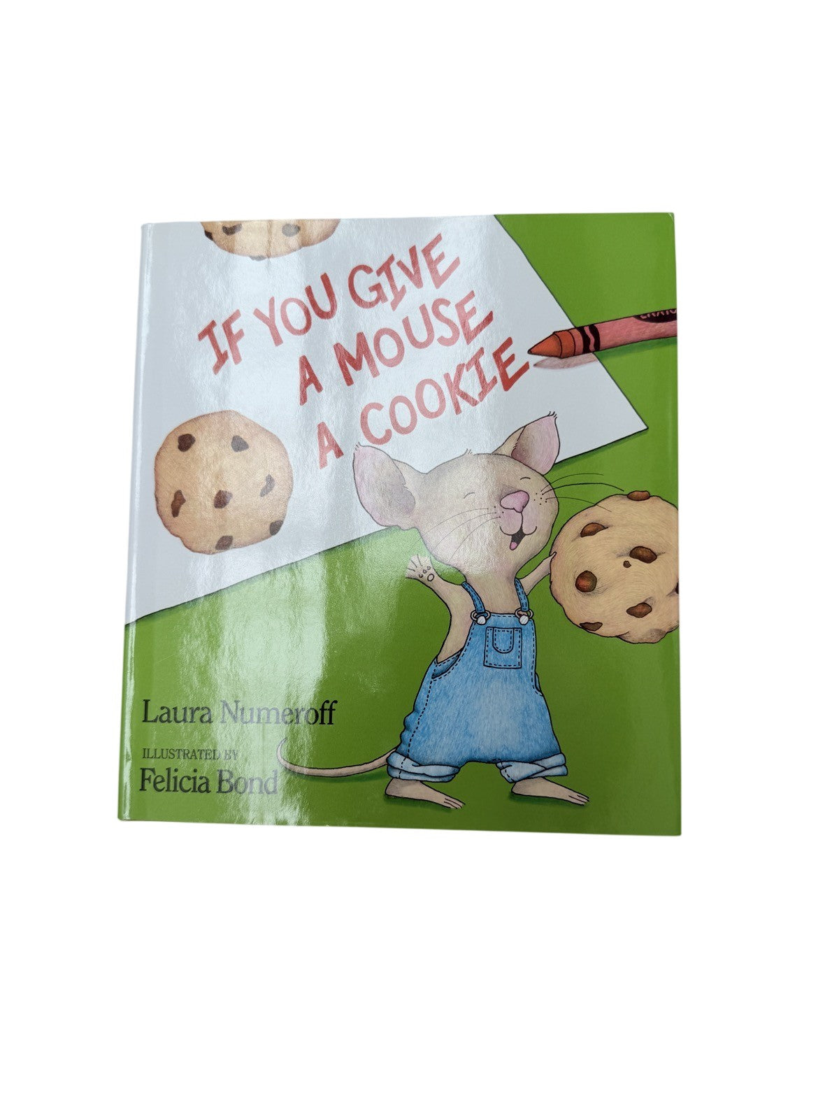 Laura Numeroff If You Give a Mouse a Cookie