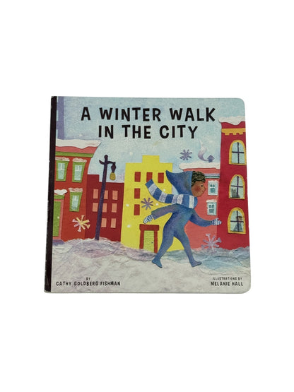Cathy Goldberg Fishman A Winter Walk in the City