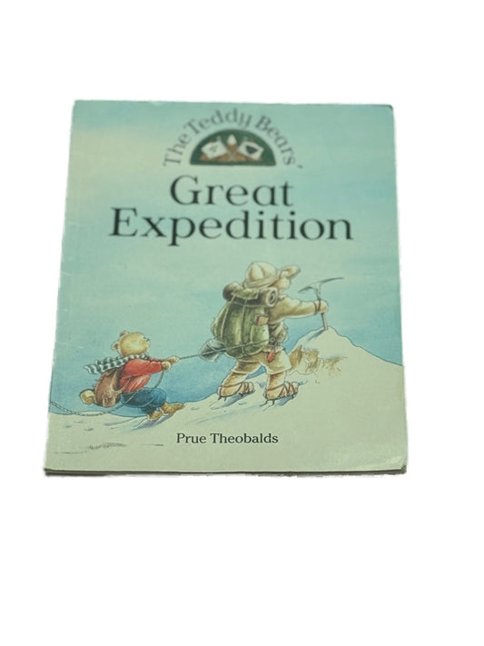 Prue Theobalds The Teddy Bears Great Expedition