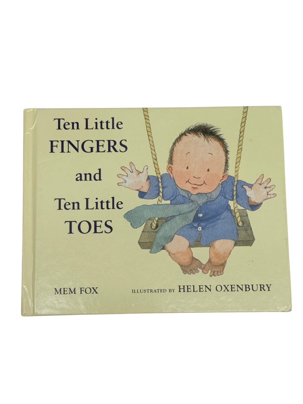 Mem Fox Ten Little Fingers and Ten Little Toes