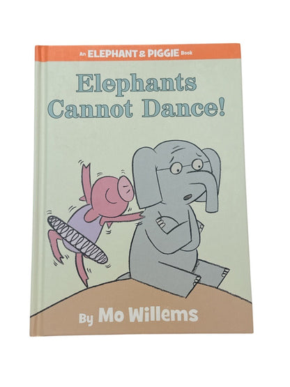 Mo Willems Elephants Cannot Dance