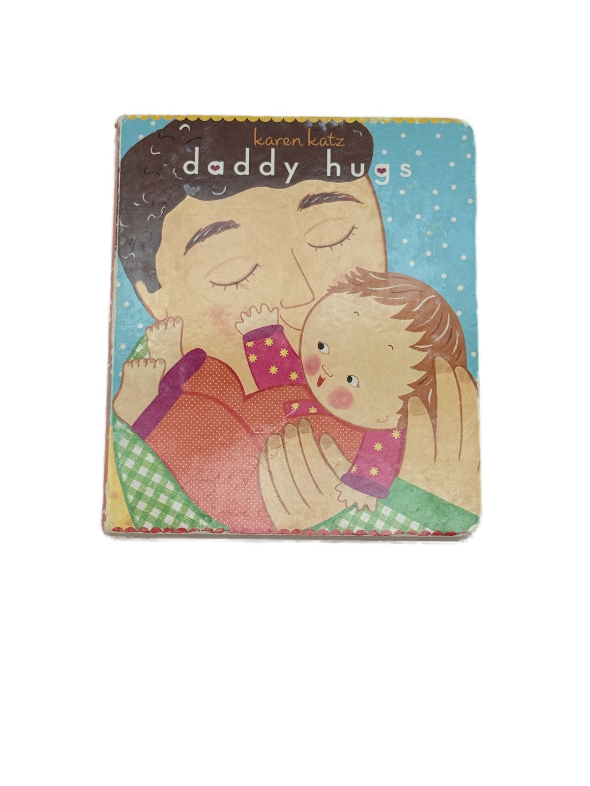 Karen Katz Daddy Hugs