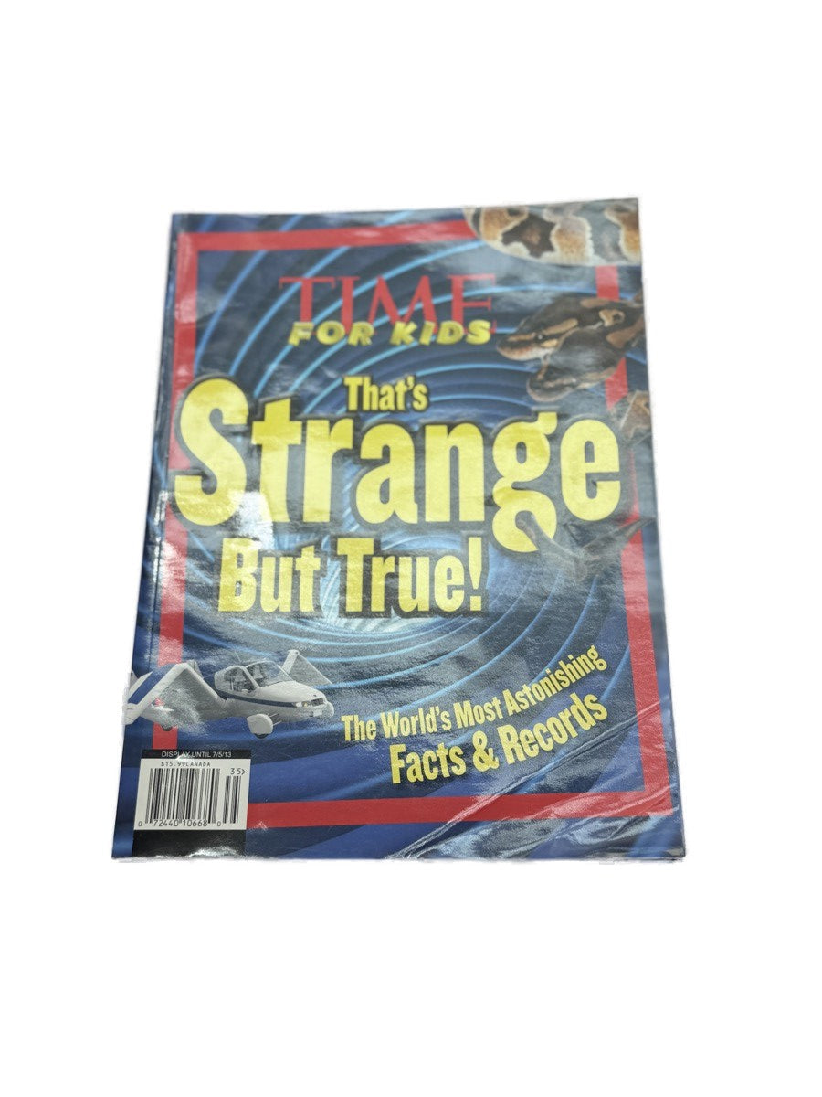 Time for Kids That's Strange But True