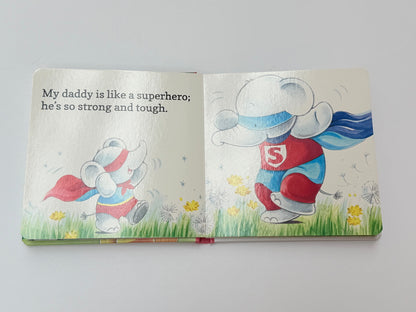 I Love My Daddy Board Book