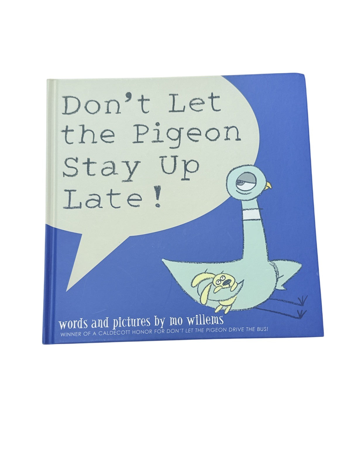 Mo Willems Don't Let the Pigeon Stay Up Late
