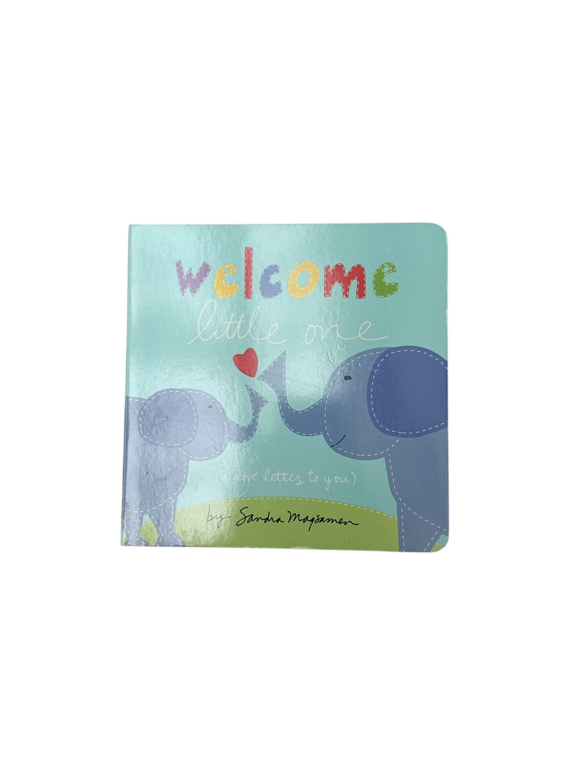 Sandra Magsamen Welcome Little One