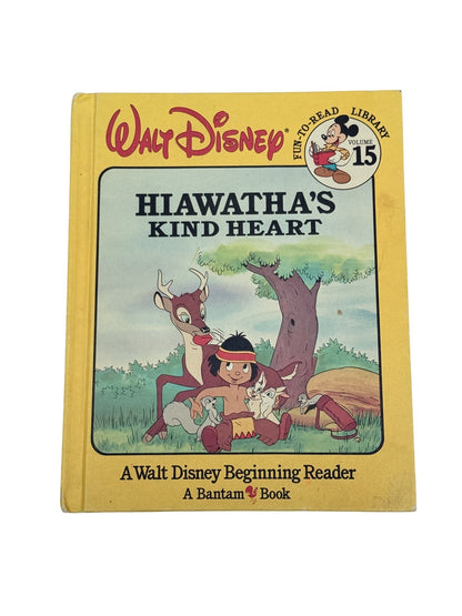 Hiawatha's Kind Heart Walt Disney Beginning Reader