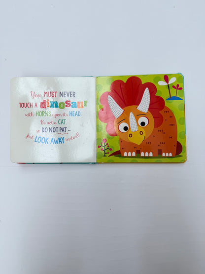 Never Touch a Dinosaur! Board Book