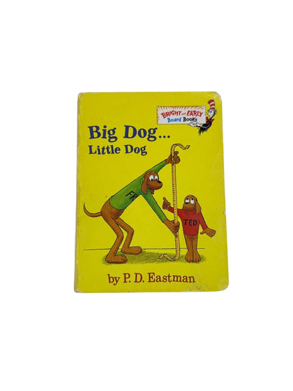 P. D. Eastman Big Dog... Little Dog