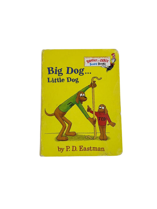 P. D. Eastman Big Dog... Little Dog