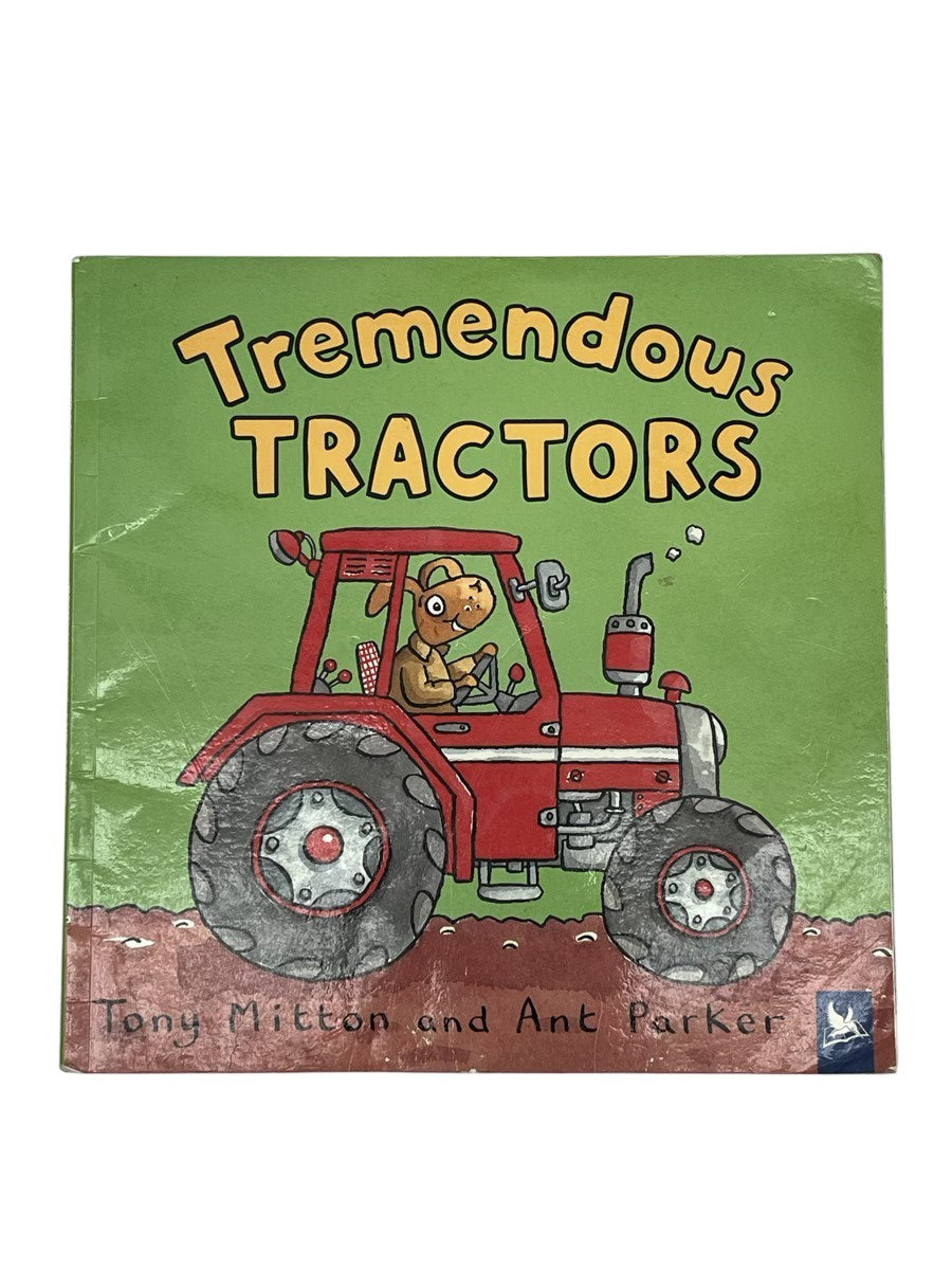 Tony Mitton Tremendous Tractors