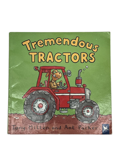 Tony Mitton Tremendous Tractors
