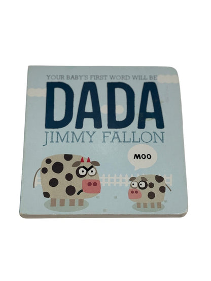 Jimmy Fallon Your Baby's First Word Will Be Dada