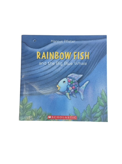 Marcus Pfister Rainbow Fish and the Big Blue Whale