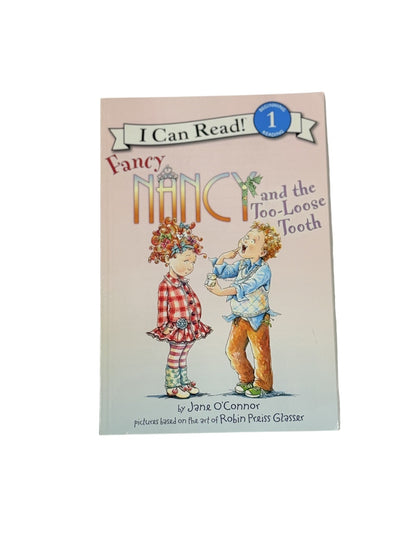 Jane O'Connor Fancy Nancy and the Too-Loose Tooth