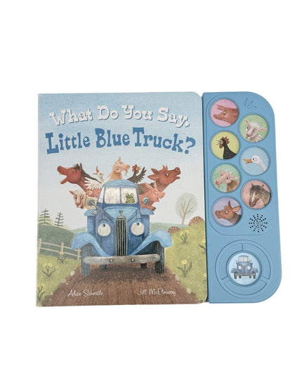 Alice Schertle What Do You Say Little Blue Truck