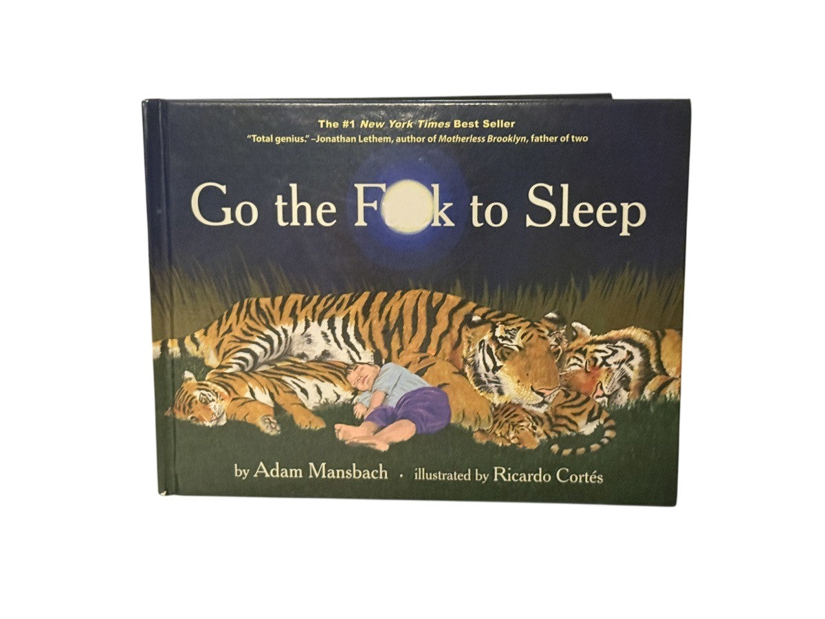 Adam Mansbach Go the F**k to Sleep