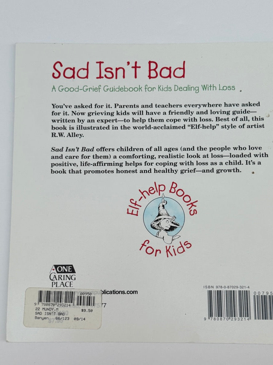 Michaelene Mundy Sad Isn't Bad
