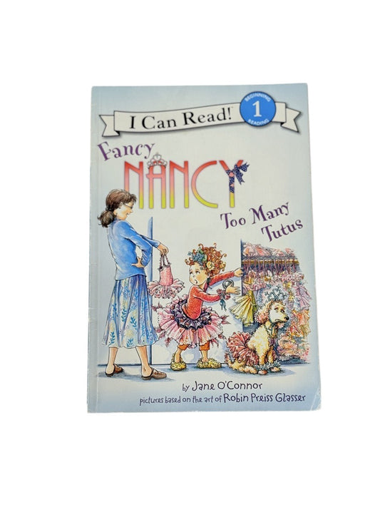 Jane O'Connor Fancy Nancy Too Many Tutus