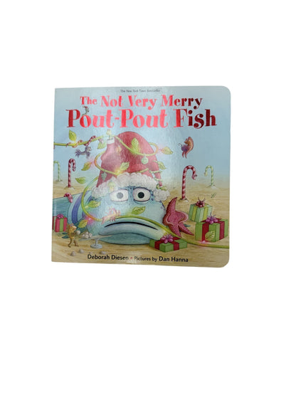 Deborah Diesen The Not Very Merry Pout-Pout Fish