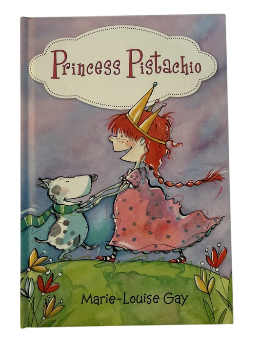 Marie-Louise Gay Princess Pistachio
