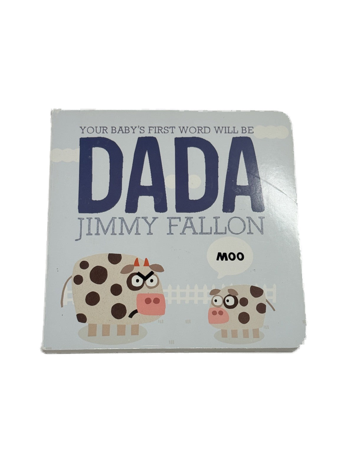 Jimmy Fallon Your Baby's First Word Will Be Dada