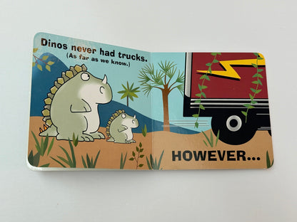 Sandra Boynton Dinosaurs in Trucks Because Hey Why Not