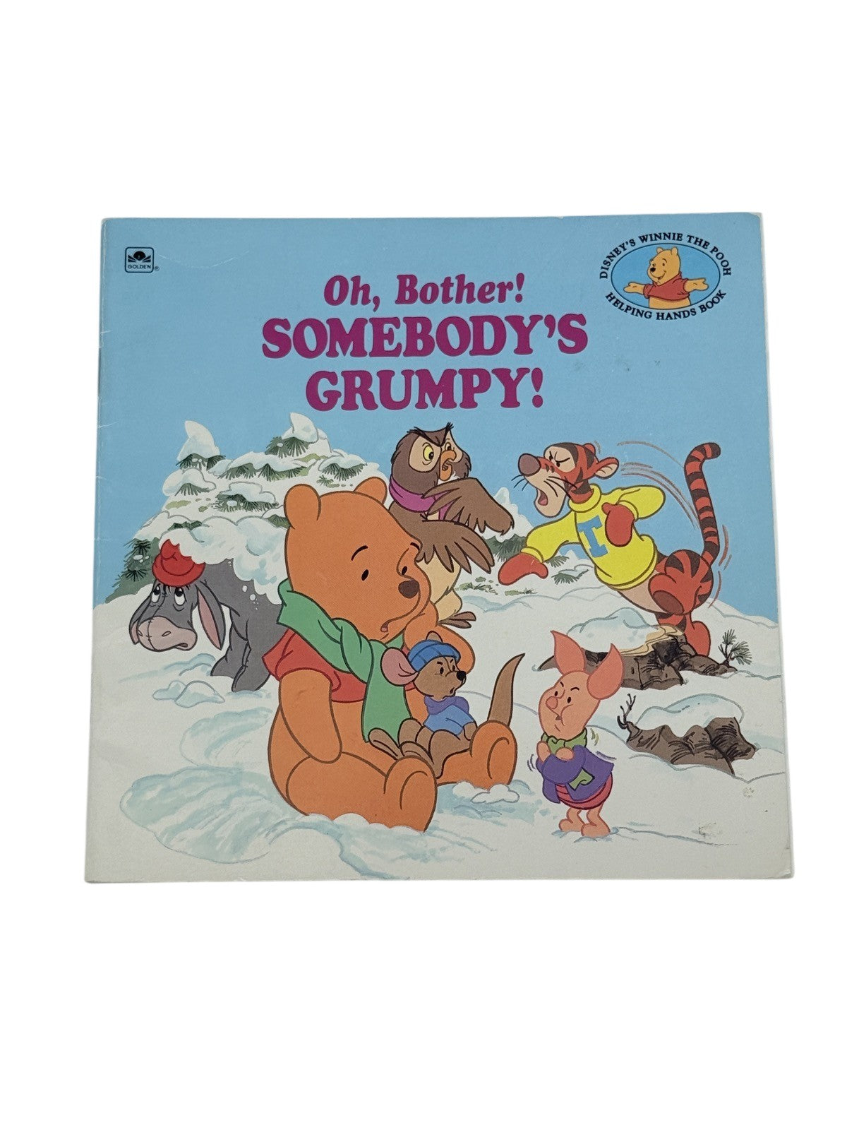 Oh Bother! Somebody's Grumpy! Winnie the Pooh