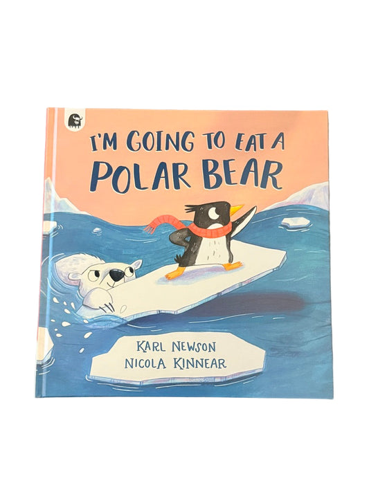 I'm Going to Eat a Polar Bear - Book