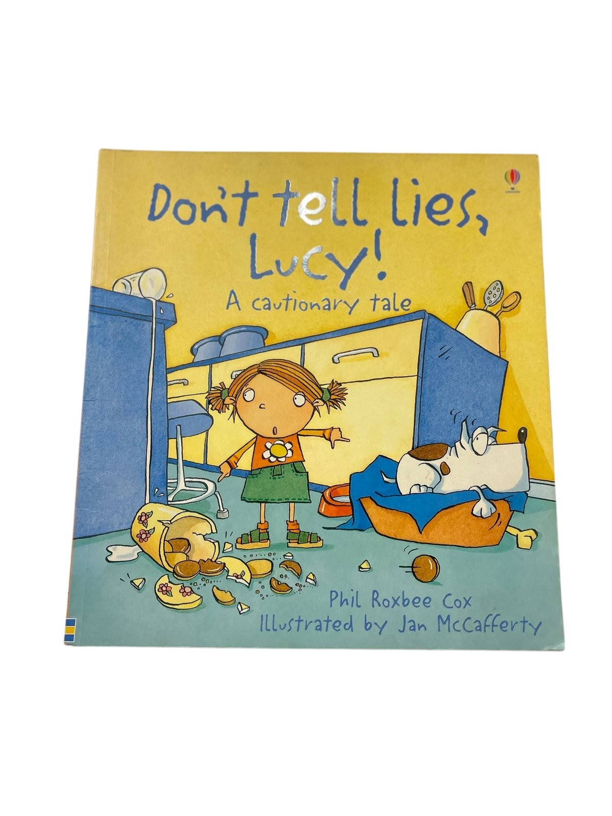 Phil Roxbee Cox Don't Tell Lies, Lucy!