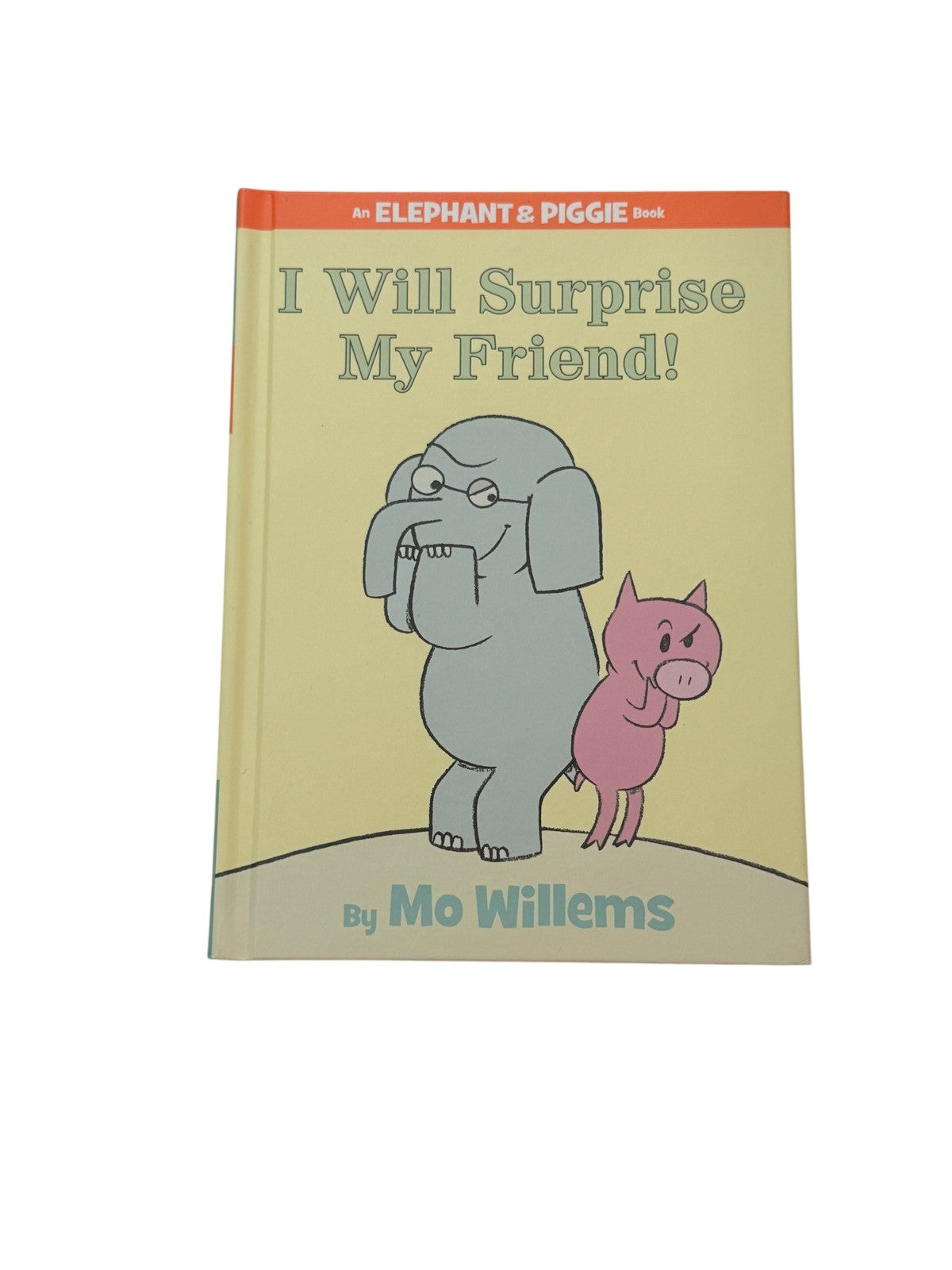 Mo Willems I Will Surprise My Friend
