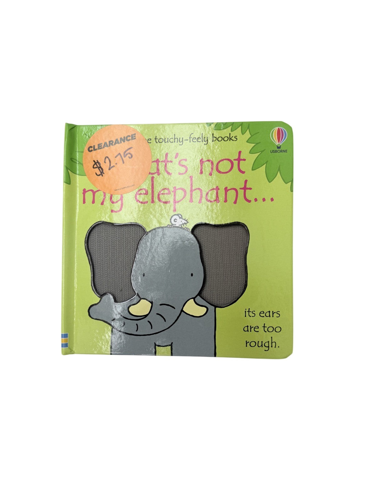 Fiona Watt That's Not My Elephant Touchy-Feely