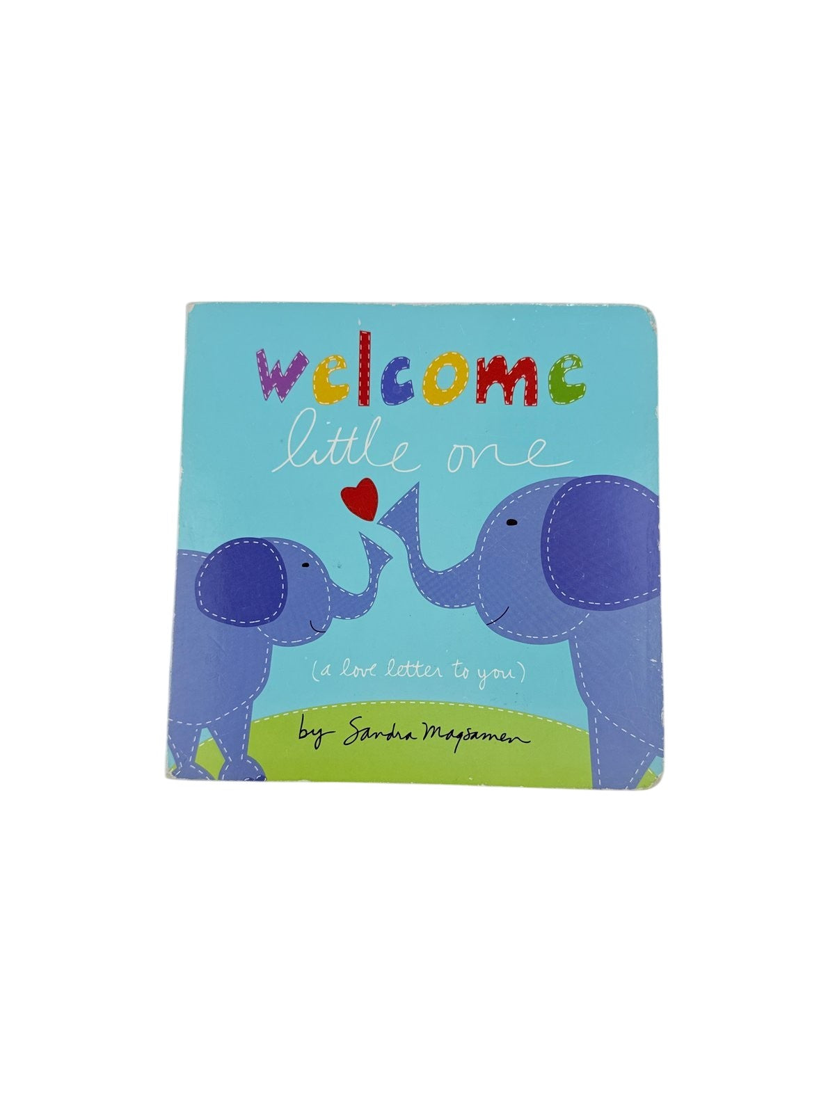 Sandra Magsamen Welcome Little One