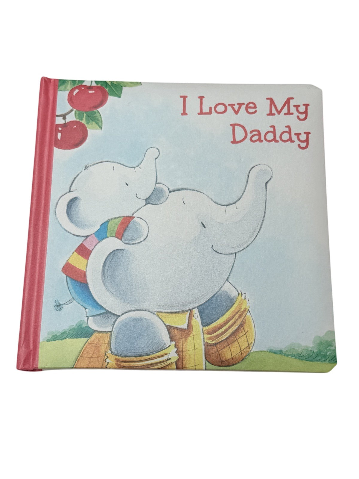 I Love My Daddy Board Book
