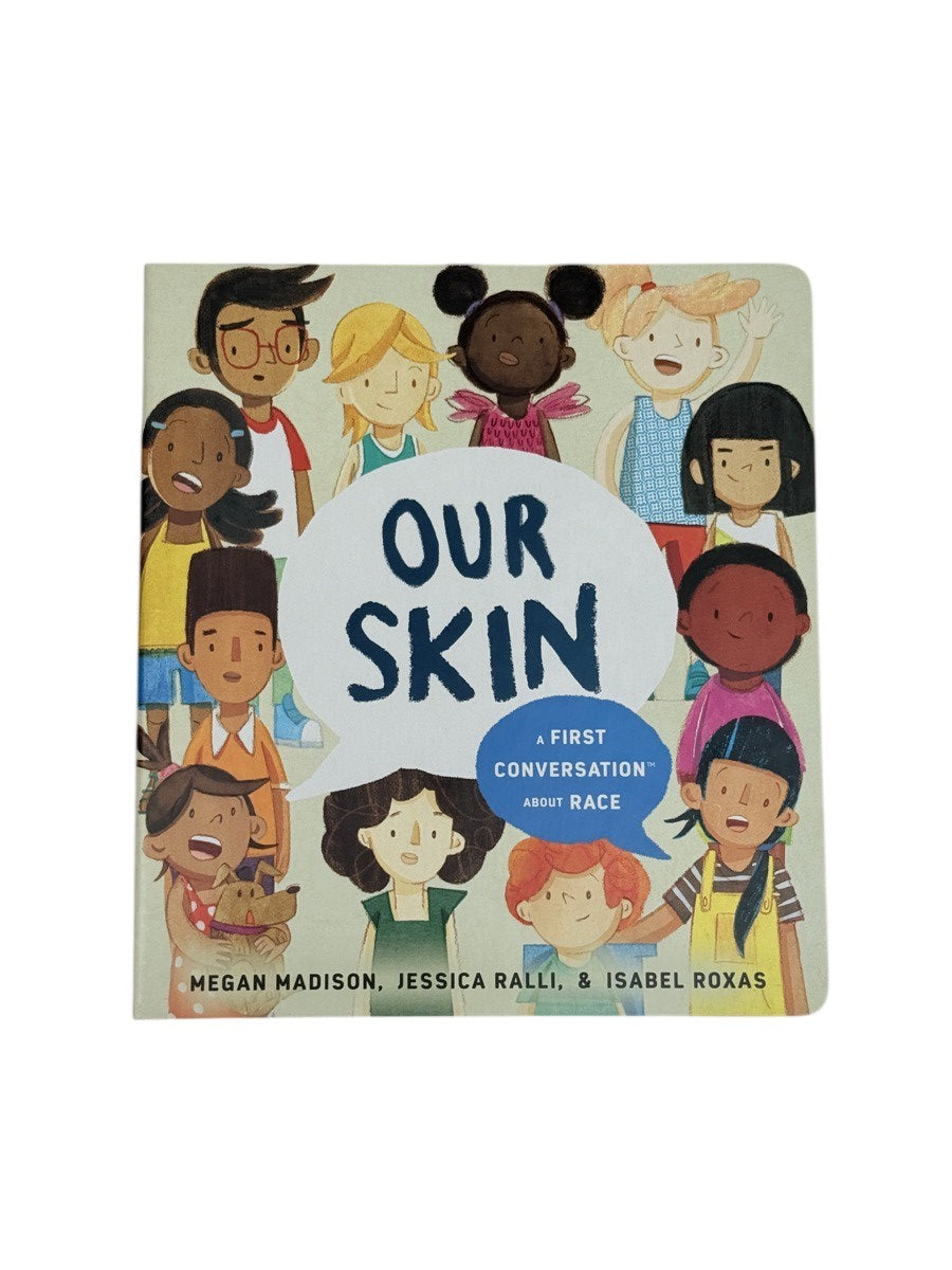 Megan Madison Our Skin: A First Conversation