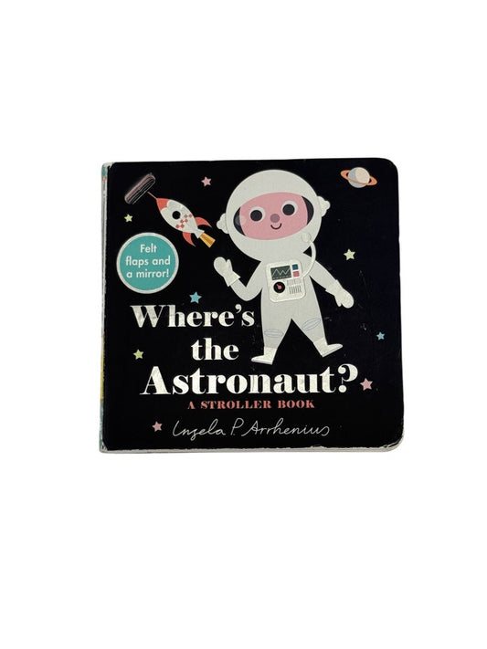 Ingela P Arrhenius Where's the Astronaut