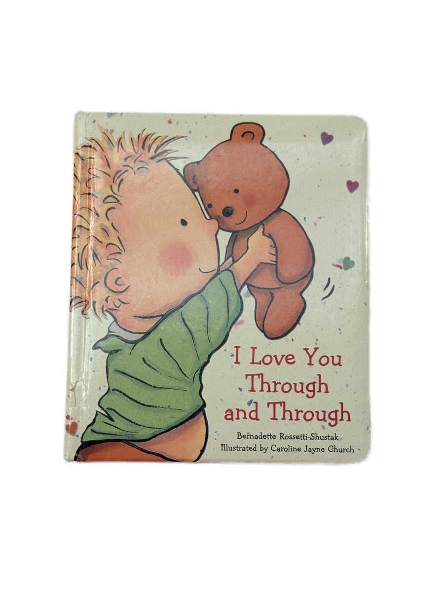 Bernadette Rossetti-Shustak I Love You Through and Through