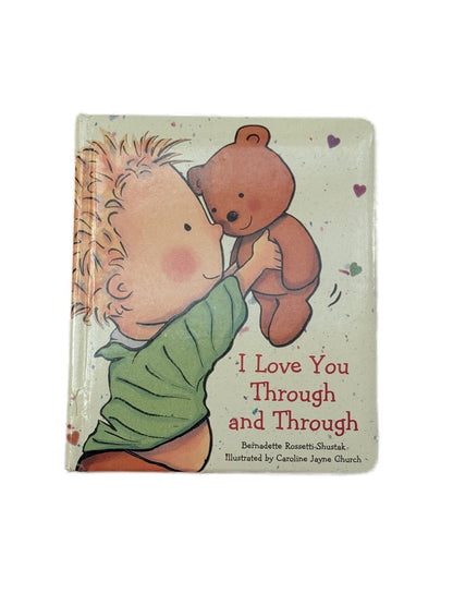 Bernadette Rossetti-Shustak I Love You Through and Through