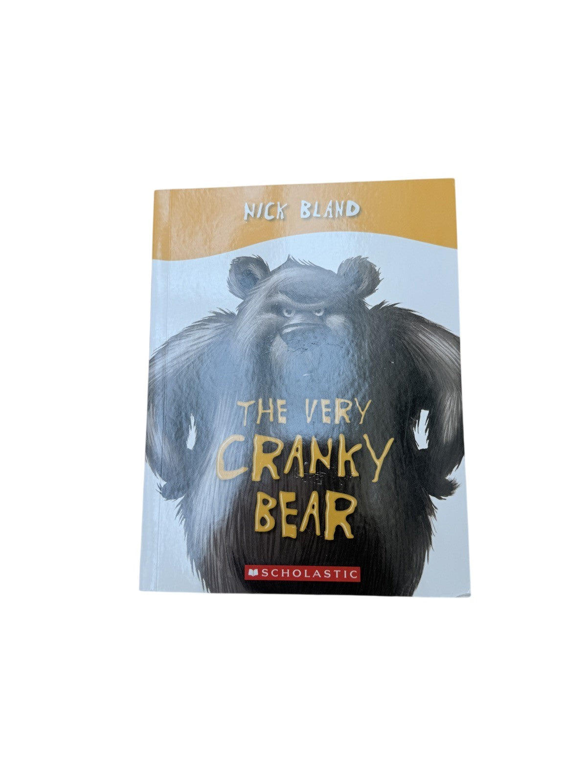 Nick Bland The Very Cranky Bear