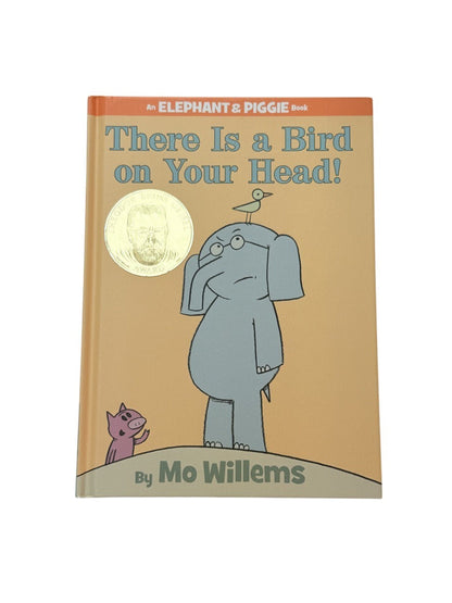 Mo Willems There Is a Bird on Your Head