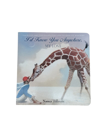 Nancy Tillman I'll Know You Anywhere, My Love